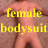 making Female bodysuit